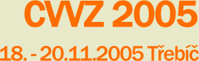 CVVZ 2005 18.-20.11.2005 T�eb��